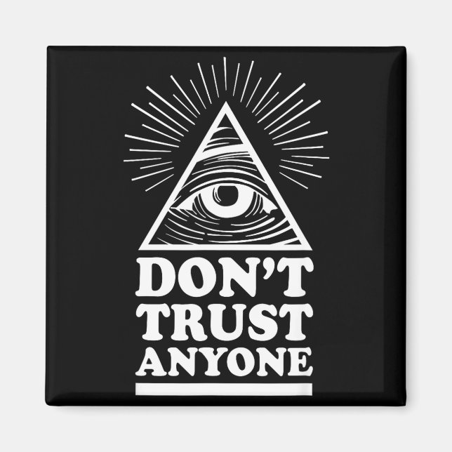 Imán Illuminati Don't Trust Anyone Eye Of Providence  (Frente)