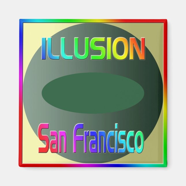Imán "¡ILUSIÓN San Francisco" Magnet! (Frente)