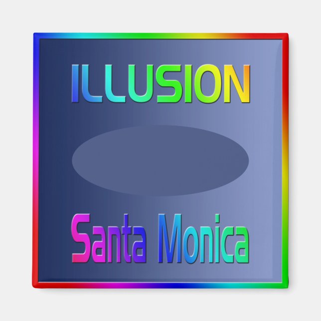 Imán "¡ILUSIÓN Santa Mónica!" ¡Magnet! (Frente)