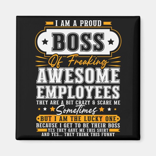 Imán I'm A Proud Boss Of Freaking Awesome Employees Fun (Frente)