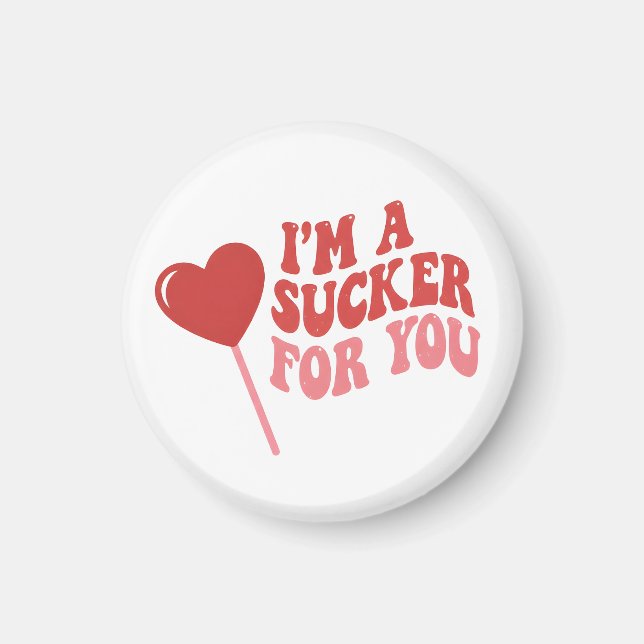 Imán I'm A Sucker For You | Funny Retro valentines day (Frente)
