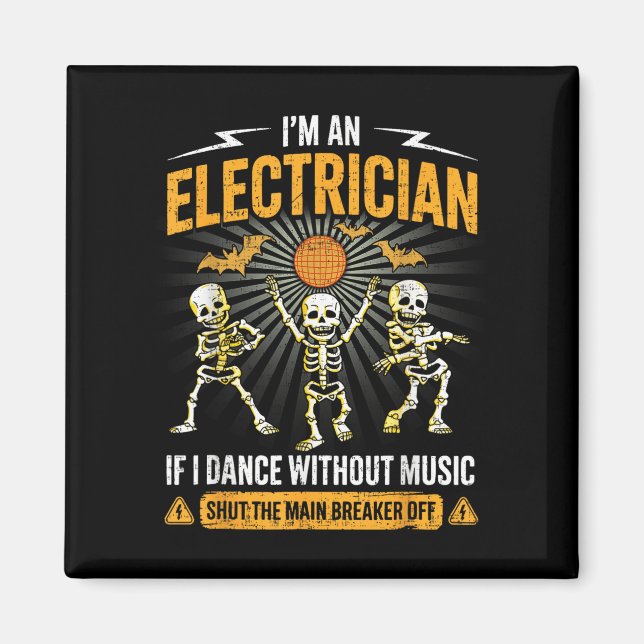 Imán Im An Electrician - Skeleton Halloween Costume Fun (Frente)
