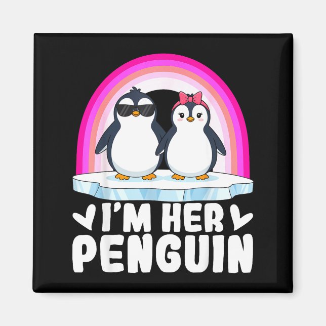 Imán I'm Her Penguin Matching Couple Valentine Love Hea (Frente)