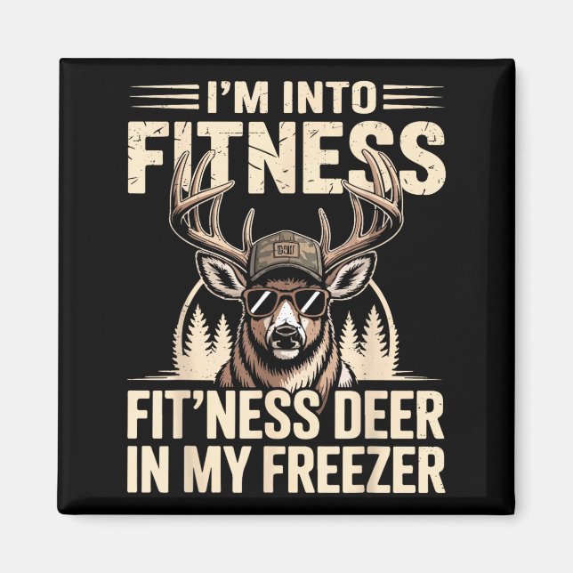 Imán Im Into Fitness Fit'ness My Deer Zer Funny Hunting (Frente)