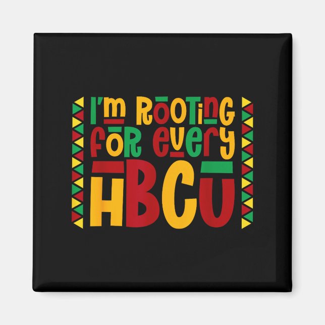 Imán Im Rooting For Every Hbcu Historical Black College (Frente)
