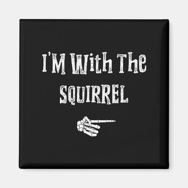 Imán I'm With Squirrel Halloween Costume Funny Couples  (Frente)
