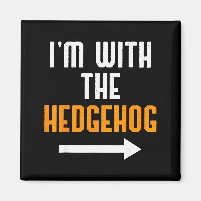 Imán I'm With The Hedgehog Costume Funny Halloween Coup (Frente)