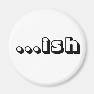 Imán "...imán de ish"