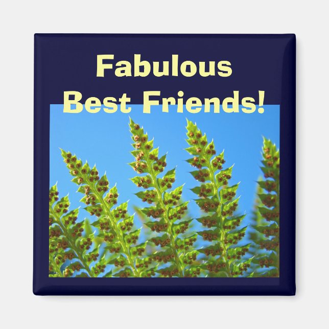 Imán ¡Imanes de Mejores Amigos Fabulosos! Helechos Verd (Frente)
