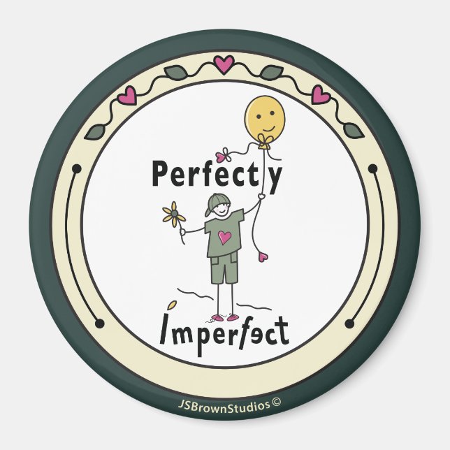 Imán Imperfectamente Perfecto 2C_Round Magnet 3” (Frente)