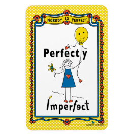 Imán Imperfecto perfecto 1B_Magnet flexible 4"x6"