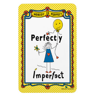 Imán Imperfecto perfecto 1B_Magnet flexible 4"x6"
