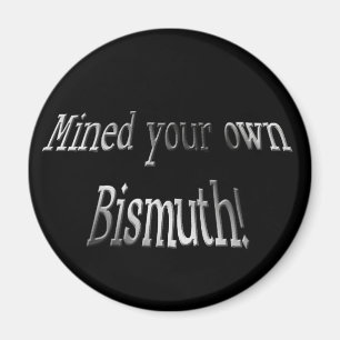 Imán Importe de su propio bismuto