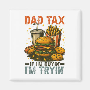 Imán Impuesto A Papá Si Estoy Comprando A Un Padre Dive
