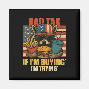 Imán Impuesto de papá 4 de julio si estoy comprando est