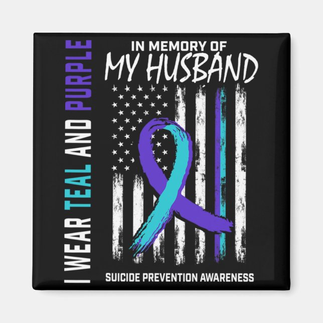 Imán In Memory Of My Husband Suicide Awareness Preventi (Frente)
