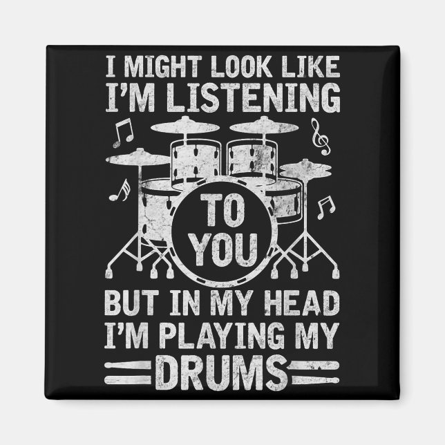 Imán In My Head I'm Playing My Drums Funny Drummer Drum (Frente)