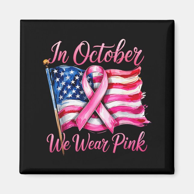 Imán In October We Wear Nk Ribbon 2025 Breast Cancer Aw (Frente)
