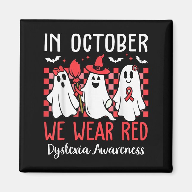 Imán In October We Wear Red Dyslexia Awareness Month Ha (Frente)