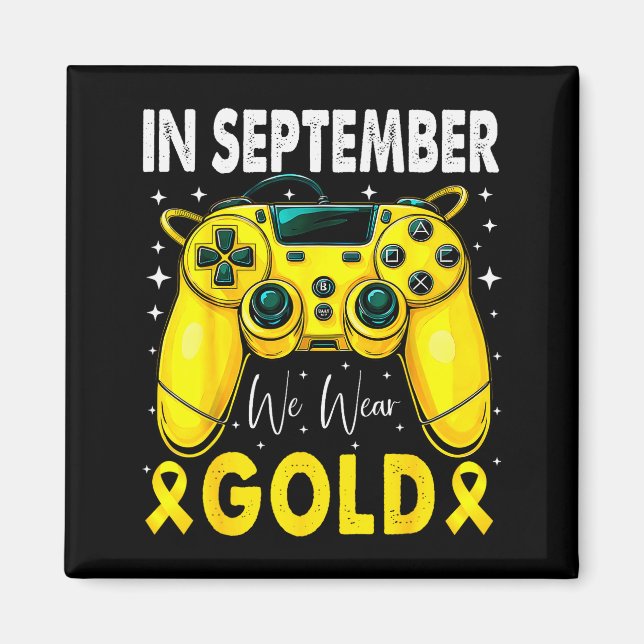 Imán In September We Wear Gold Gamer Boys Kids Childhoo (Frente)