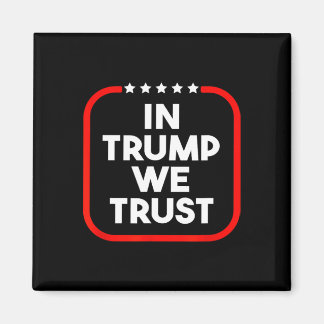Imán In Trump We Trust Pro-trump 2024 Conservative Patr