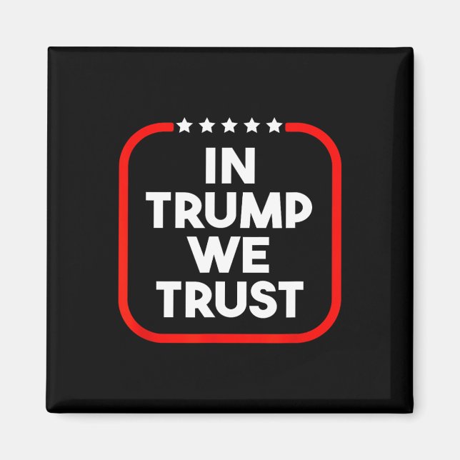 Imán In Trump We Trust Pro-trump 2024 Conservative Patr (Frente)