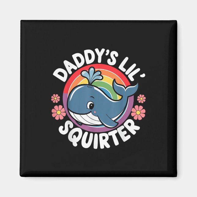 Imán Inapropiado Embarque de Daddys Lil Squirter (Frente)