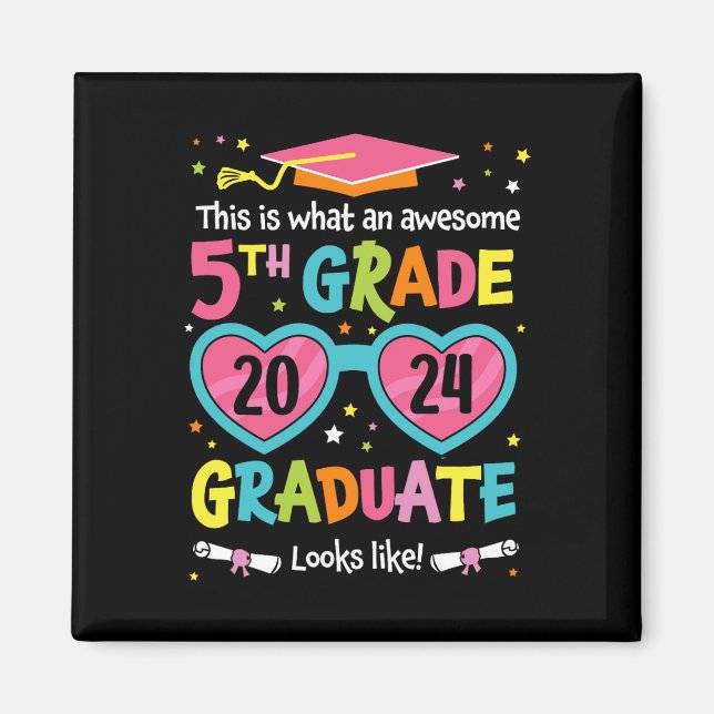 Imán Increíble Graduado De 5º Grado Parece La Clase 202 (Frente)