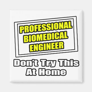 Imán Ingeniero biomédico profesional... Chiste
