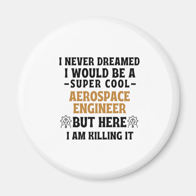 IMÁN INGENIERO DE AEROSPACE (Frente)