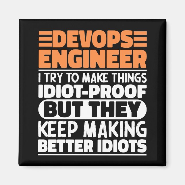 Imán Ingeniero De Devops Intento Hacer Las Cosas Divert (Frente)