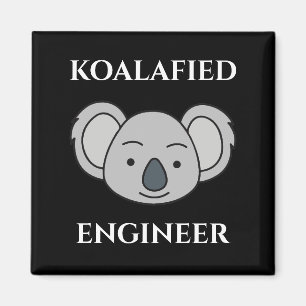 Imán Ingeniero Koalafied Cute Koala Funny Job Pun