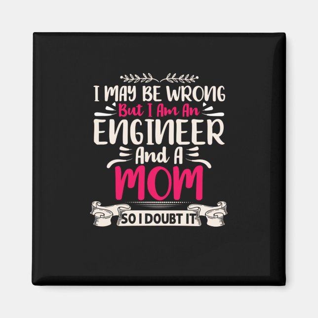 Imán Ingeniero, Soy Ingeniero Y Mamá (Frente)