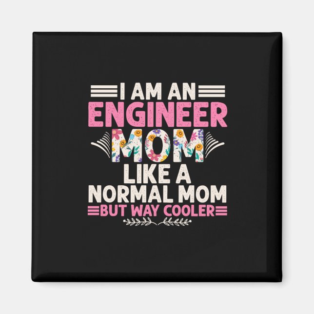 Imán Ingeniero, Soy Una Ingeniera Mamá (Frente)