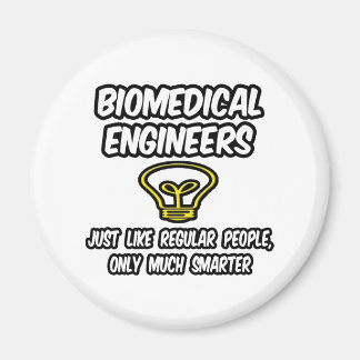 Imán Ingenieros biomédicos... Gente común y corriente,