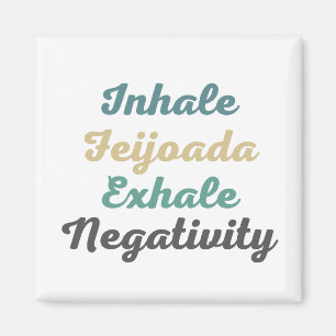 Imán Inhale Feijoada Exhale Negatividad