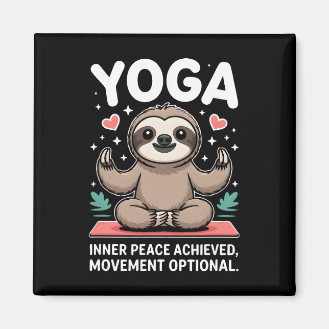 Imán Inner Peace Achieved Movement Optional Yoga Sloth  (Frente)