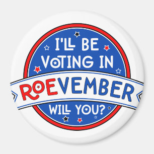 Imán Insignia de votación de ROEvember