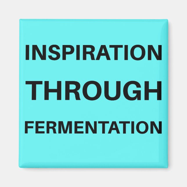 Imán Inspiración a través de la fermentación (Frente)