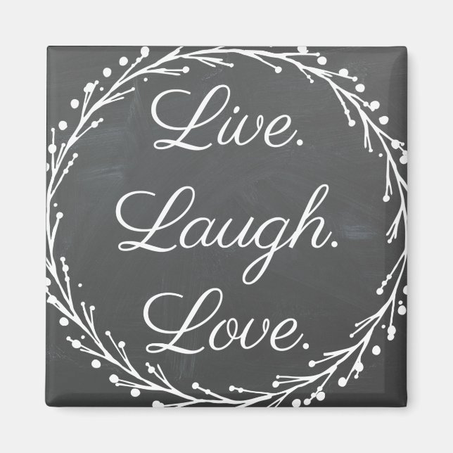Imán Inspiración - Live Laugh Love Magnet (Frente)