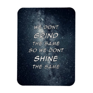 Imán Inspiración motivacional de las Estrellas Grind &