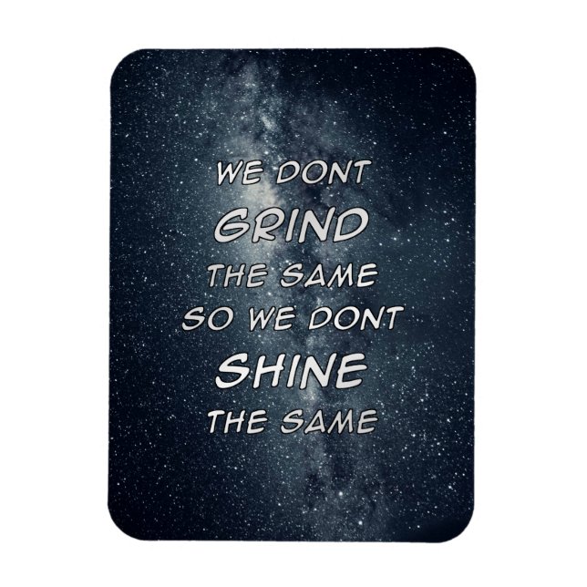 Imán Inspiración Motivacional de las Estrellas Grind &  (Vertical)