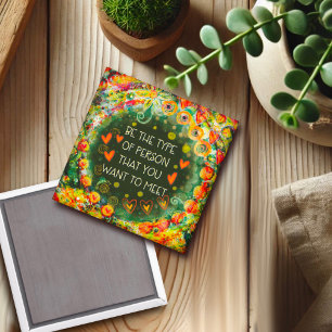 Imán Inspirador Ser Esa Persona Cita Bonito Floral