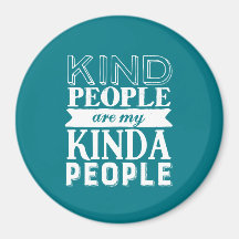 Inspirational Quote Kind People My Kinda People
