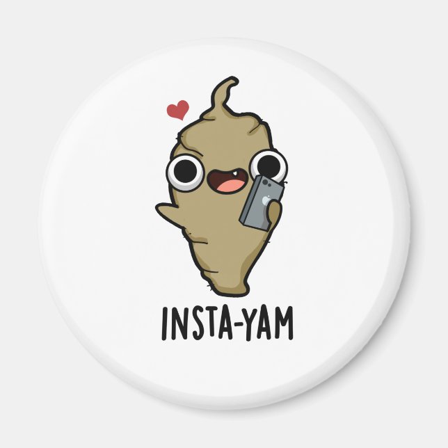 Imán Insta-yam Funny Social Media Veggie Pun (Frente)