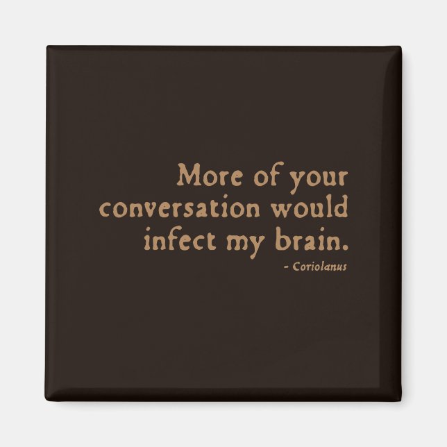 Imán Insulto de Coriolanus (versión 16ºC) (Frente)