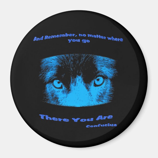 Imán Intense Eyes Confucius Inspirational Quote Magnet (Frente)