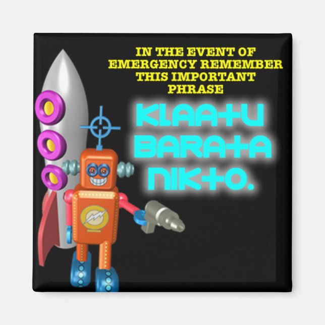 Imán Invasión extranjera: Klaatu Barata Nikto (Frente)