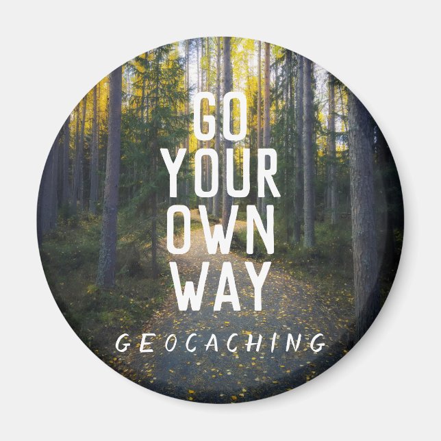 Imán Ir a su propio camino Geocaching Personalizado Tra (Frente)