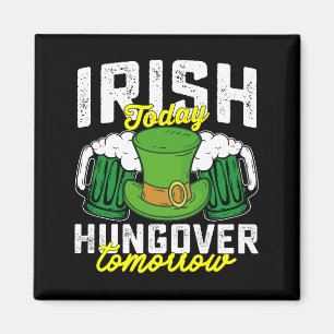 Imán Irlandés Hoy con Resaca Mañana Divertido St Patric